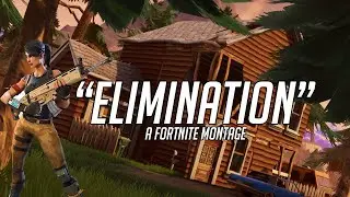 Fortnite Montage - "ELIMINATION" (JayDaYoungan)