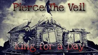 Pierce The Veil - King For a Day (Acoustic Version)