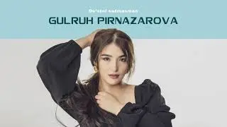 Gulruh Pirnazarova Do`stni sotmasman