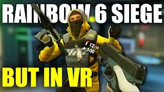 Rainbow Six Siege VR Is AMAZING!! - Breachers