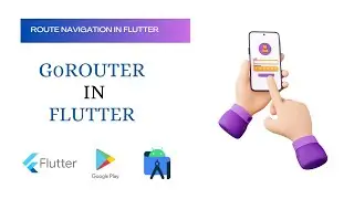 Flutter GoRouter Simplified: Modern Navigation for Your Apps 🚀