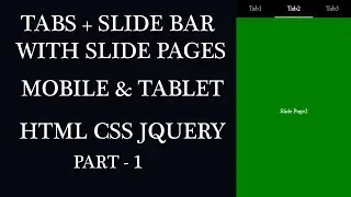 Tabs + Slide Bar with Slide Pages Part-1: Tabs, slide bar , slide pages HTML CSS JQUERY