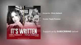 It's Written [Sung by Twyla Foreman]