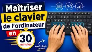 Mastering the computer keyboard in 30 minutes