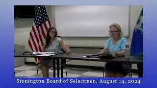 Board of Selectmen - 08.14.24