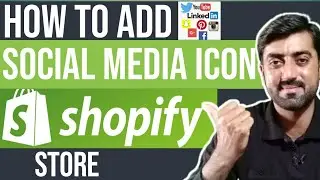 How to Add Social Media Icon into Shopify Store | Shopify Social Media Buttons Hindi Urdu