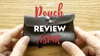 My Rolling Pouch Review - Leather Pouch Talk through #asmrsounds