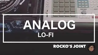 Analog Lofi   Rocko's Joint 90s hip hop instrumentals