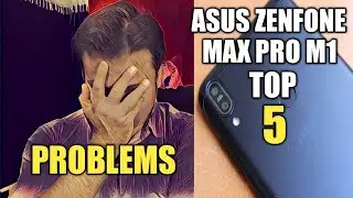 Asus Zenfone Max Pro M1 - Top 5 Cons & Problems
