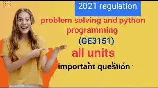 problem solving and python programming || important questions in semester exam ||all units