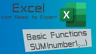 Excel from Basics to Expert -  Basic Math and SUM Function