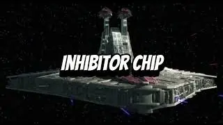 2.Clone Wars  1)Inhibitor Chip