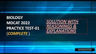 MDCAT 2022 PMC BIOLOGY SOLVED PRACTICE TEST - 01 COMPLETE (WITH REASONING AND EXPLANATION)