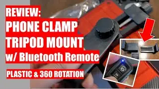 REVIEW: Phone Clamp Tripod Mount w/ Bluetooth Remote