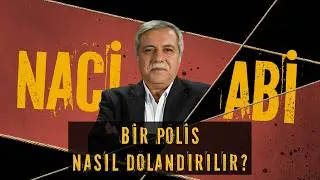 How to Scam a Police Officer? | Naci Abi Episode 4