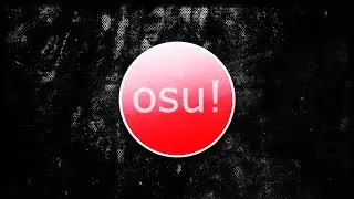 Немного фейлов и и фарм PP(Osu!)