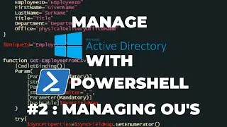Manage Active Directory with PowerShell #2 - Managing OU's