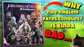 Why Fire Emblem Fates Conquest Kinda Sucks