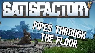 How To Place Pipes Through Floors - Satisfactory Tip