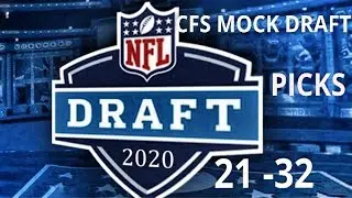 2020 NFL Mock Draft - Picks 21 - 32