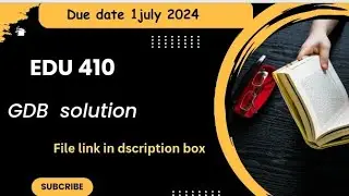 EDU 410 GDB SOLUTION 2024 💯CORRECT SOLUTION 