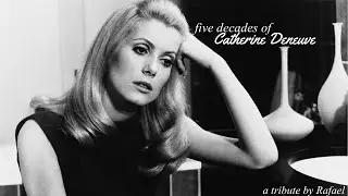 five decades of catherine deneuve || tribute