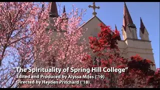 The Spirituality of Spring Hill College