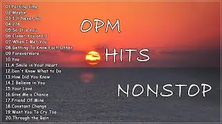 OPM Hits Nonstop - CLASSIC OPM ALL TIME FAVORITES LOVE SONGS