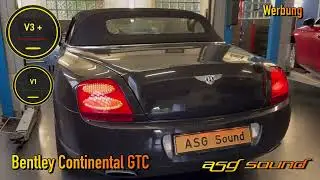 Bentley Continental GTC | ASG Sound | V1 / V3 + | Sportauspuff