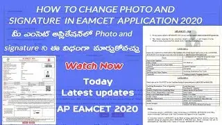 HOW TO CHANGE PHOTO AND SIGNATURE ON EAMCET APPLICATION - 2020 |►EAMCET || TRY NOW