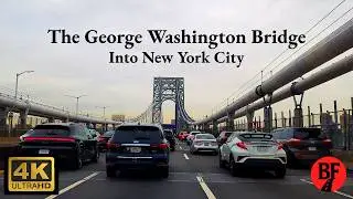 Crossing the George Washington Bridge [4K]