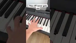 This piano riff never gets old