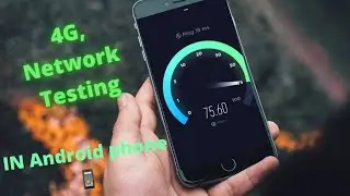 4g network testing.