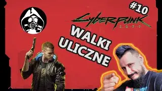 No to gramy! Walki uliczne Cyberpunk 2077 PL #10