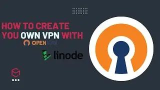 How to create your own VPN