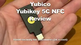 Yubico Yubikey 5C NFC Review