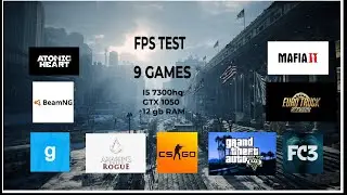 ТЕСТ ИГР НА I5 7300HQ GTX 1050 12 GB RAM