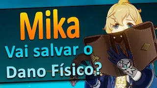 Entendendo o Mika - Guia Completo [Genshin Impact]
