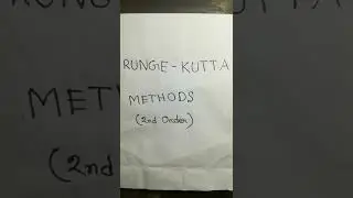 Numerical Methods | Runge Kutta Method  [Second Order] | 
