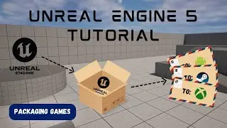 Unreal Engine 5 Tutorial Packaging Projects