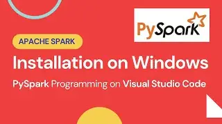 Beginner's Guide: Running PySpark on Windows Like a Pro (2024) | PySpark Installation Guide