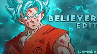 My Capcut vs After Effect - Dragon Ball - Xenoz Remake - Believer - [AMV/Edit]