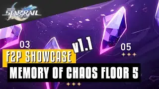 F2P Friendly Showcase | 1.1 Memory of Chaos Floor 5 | Honkai Star Rail