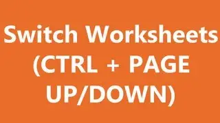 Excel Shortcuts - Switch Tabs