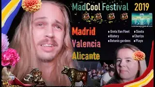 Spanien 2019 - MadCool Festival/Madrid + Valencia + Alicante