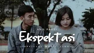 EKSPEKTASI - ARIL FAUZI