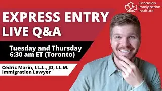 EXPRESS ENTRY CANADA - LIVE Q&A with Cedric