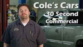 Cole's Cars 30 Second Commercial