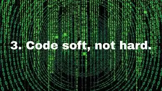 Mr. Hun's 3 Coding Principles