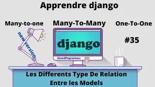 formation django | Different type de Relation entre les models | apprendre django  #35